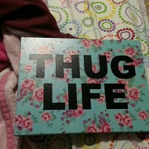 Thug life wall decor