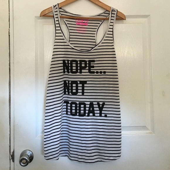 Nope Not Today Tank Top