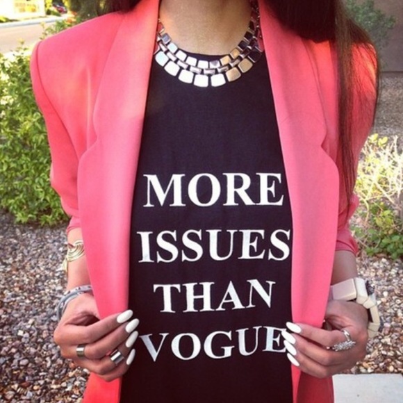 Tops - "More Issues Than Vogue" Shirt