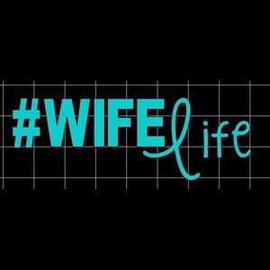 Wifelife window decal