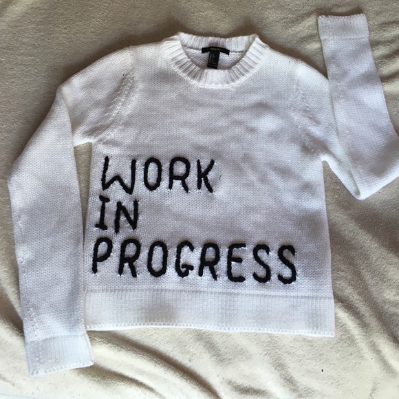 Forever 21 'Work In Progress' sweater