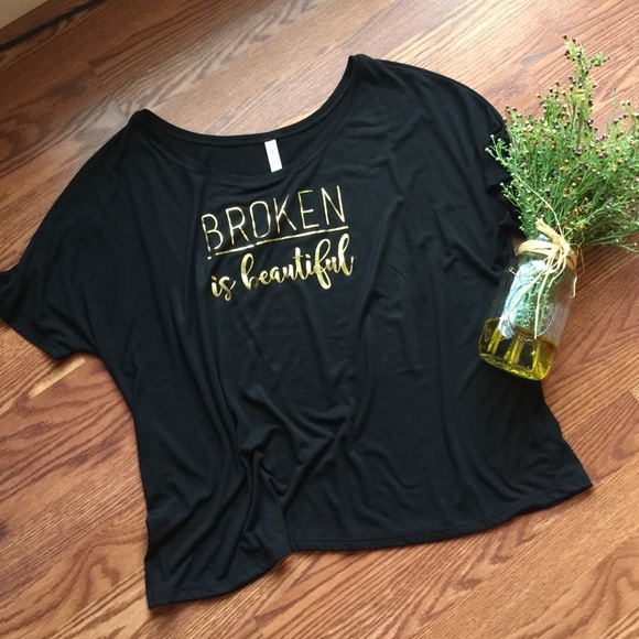 ReaganTwentyFive Tops - GONE 7/25 🆕 Broken is Beautiful Dolman Tee