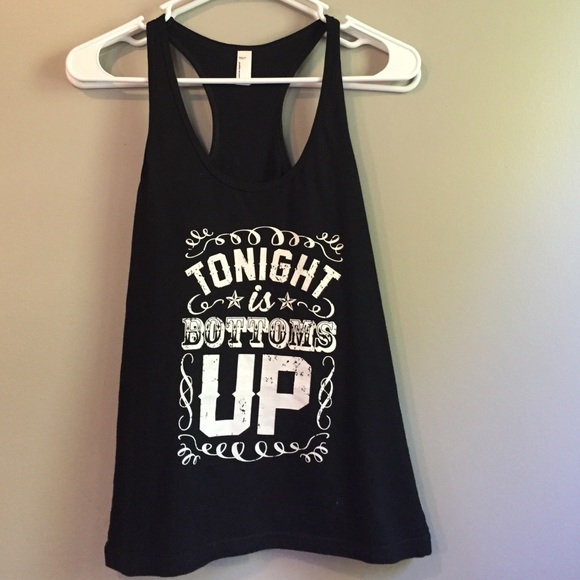 "Tonight is bottoms up" tank