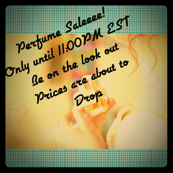 Perfume Saleeee until 11 PM EST!