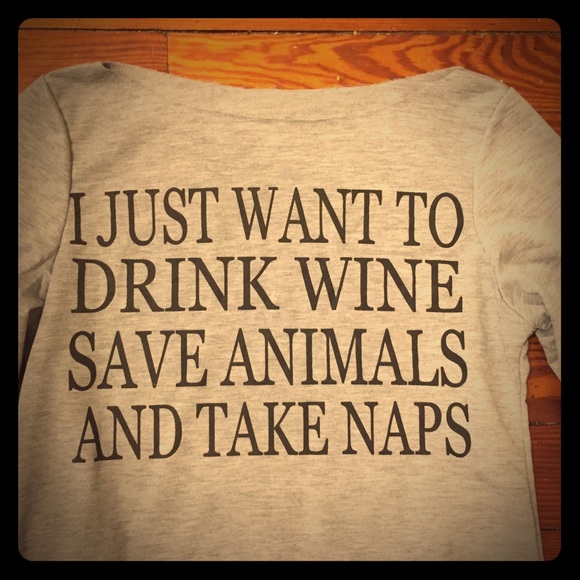 Tops - NWOT Casual grey sweatshirt: Wine, Animals, & Naps