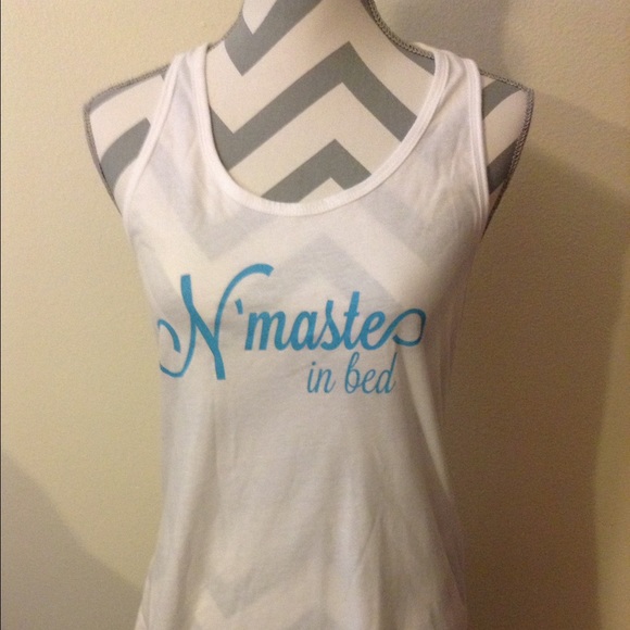 💚 Retail Sale💚 "N'maste in bed" Racerback top! - Picture 1 of 3