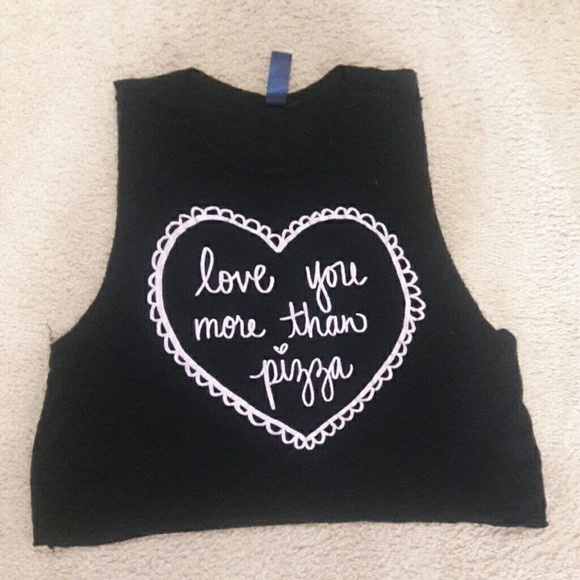 Love you more than pizza tank