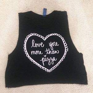 Love you more than pizza tank