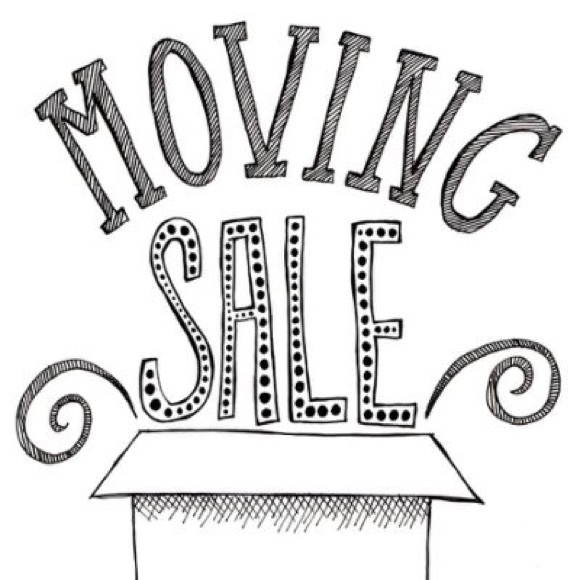 Moving Sale Everything Must Go!