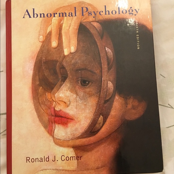 Abnormal psychology 6 edition, Ronald j. Comer