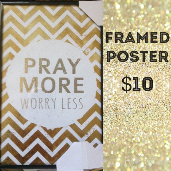 Gold Framed Sign/Poster Pray More Worry Less decor