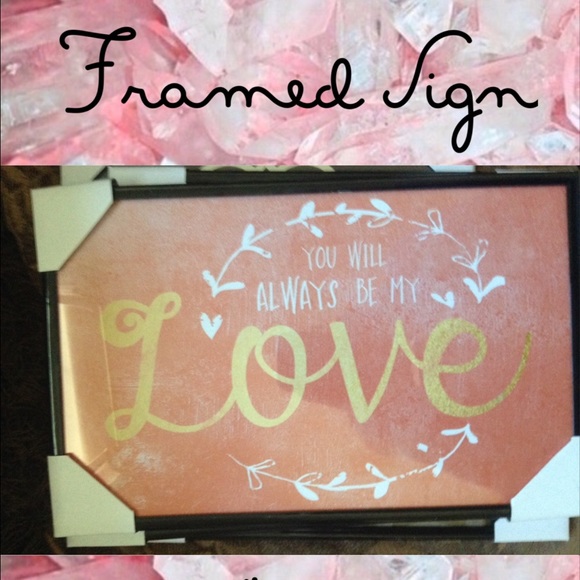 Framed Sign/Poster - "You Will Always Be My Love"