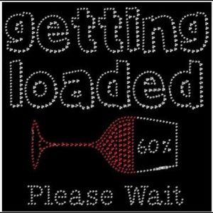 Getting loaded rhinestone t-shirt