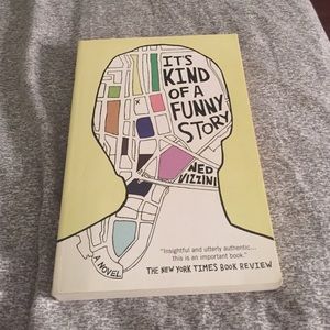 Its Kind of a Funny Story by Ned Vizzini