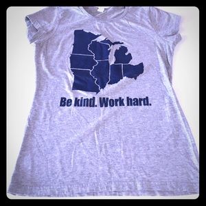 🎉Like New! Be Kind. Work Hard. Women's  Tee🎉