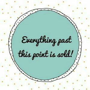 Everything past this point is sold