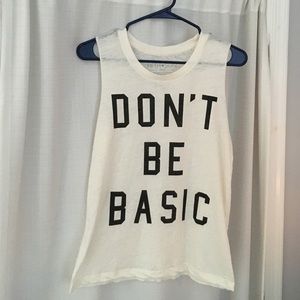 " Don't be Basic " Tee