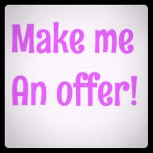 Make me a reasonable offer😊