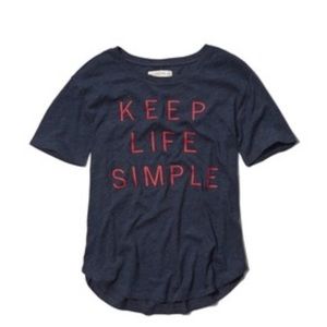 NWOT A&F Keep Life Simple Graphic Tee