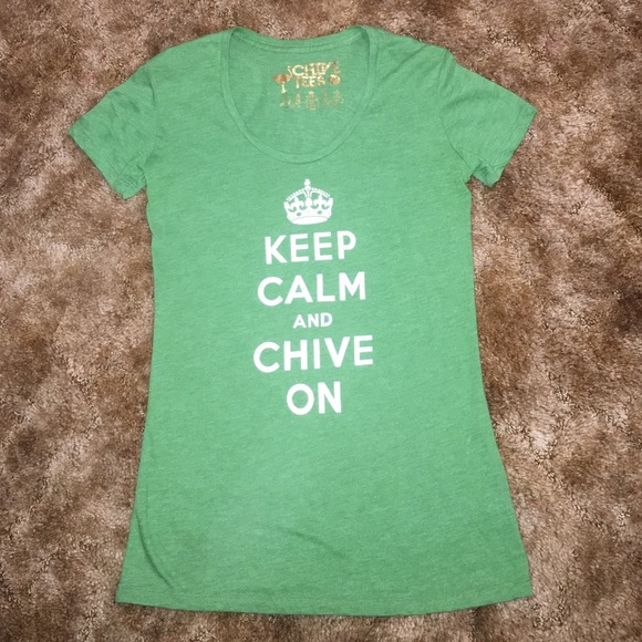 Keep calm Chive on tee.