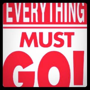 Everything in my closet will be marked down.