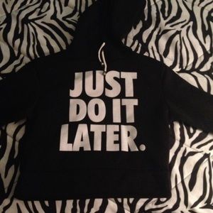 black "just do it later" somewhat cropped hoodie