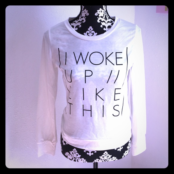 "I woke up like this" top❤️💤