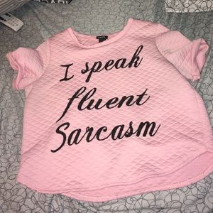 I Speak Fluent Sarcasm Shirt