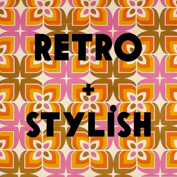 Retro + Stylish