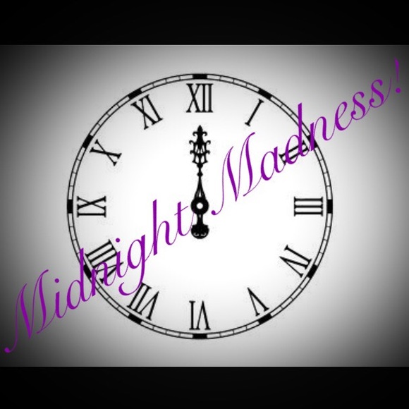 Midnight Madness!