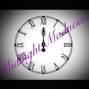 Midnight Madness!