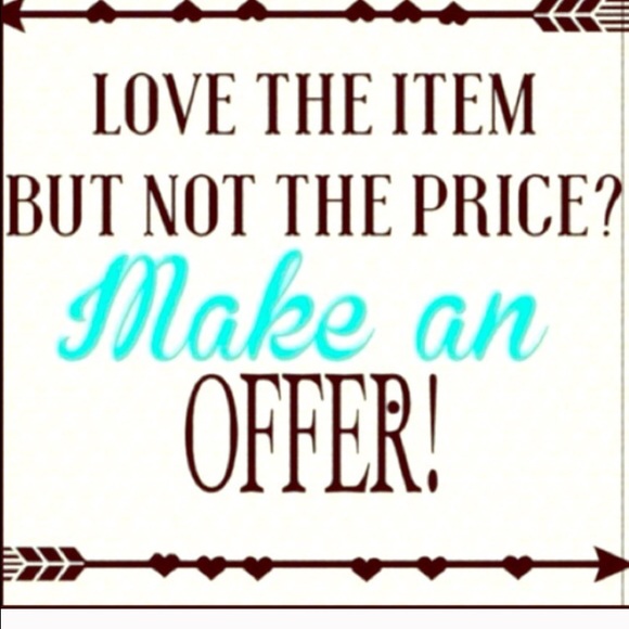 Reasonable offers only