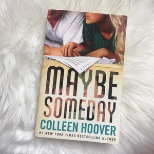 novel called "Maybe Someday" by Colleen Hoover