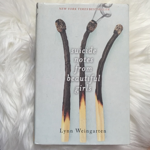 "Suicide Notes from Beautiful Girls" by Lynn W.