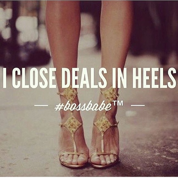 I close deals in heels