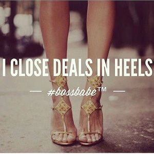 I close deals in heels