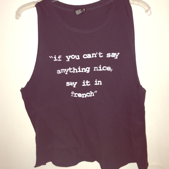 "If you can't say anything nice, say it in french"