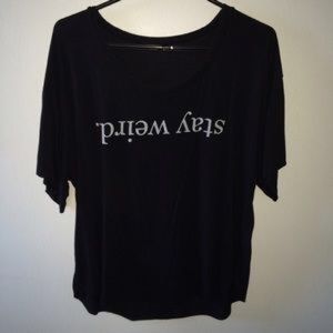 Stay weird brandy Melville shirt