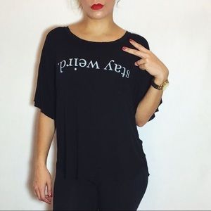 Brand Melville Stay Weird Shirt