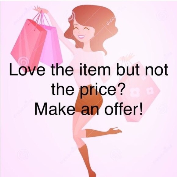 Make me an offer on everything!