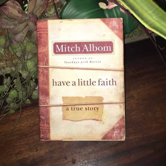Mitch Albom hard cover have a little faith book