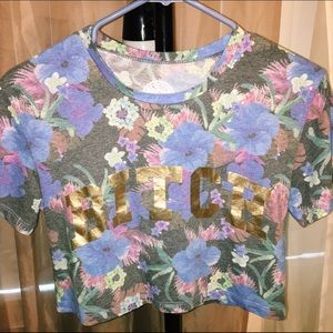 "Bitch" Floral Crop Top