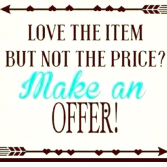 Make an offer!!!