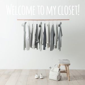 Welcome to my closet!