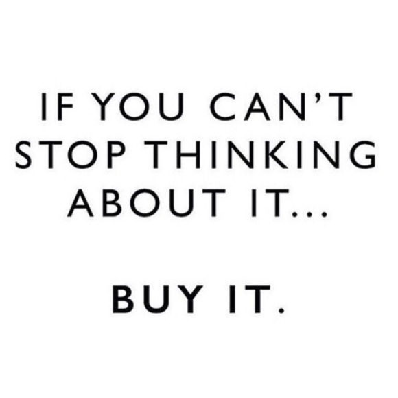 Words for the wise! #buyit