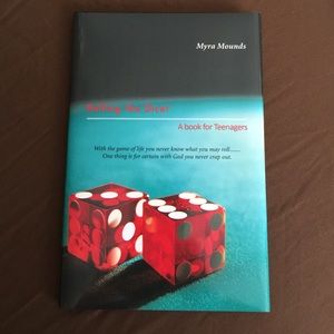 Rolling the Dice! A book for teens...Order Today!