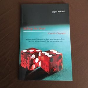Rolling the Dice! A book for teens... Order Today!