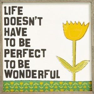 'Life Doesn't Have to Be Perfect' Wooden Wall Art