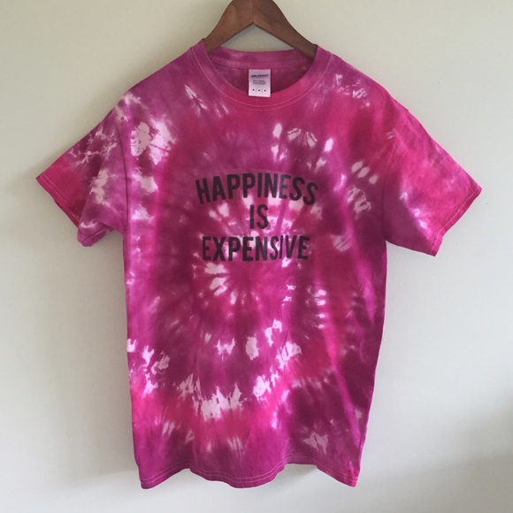 🎈Handmade🎈 "Happiness Is Expensive" Tie dye Tee!