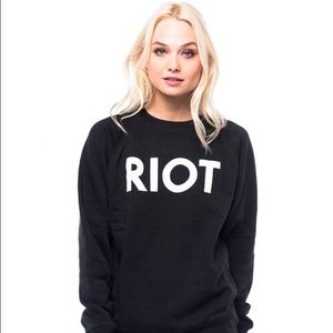 RIOT Sweatshirt